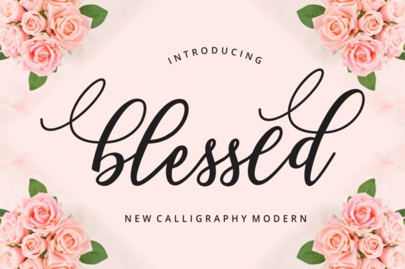 Blessed: A Modern Calligraphy Font for Editorial Design