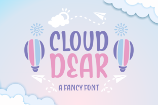 Cloud Dear: A Fluffy Font for Polished Branding