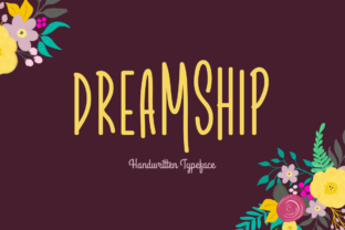 Dreamship: A Handwritten Font for Modern Branding