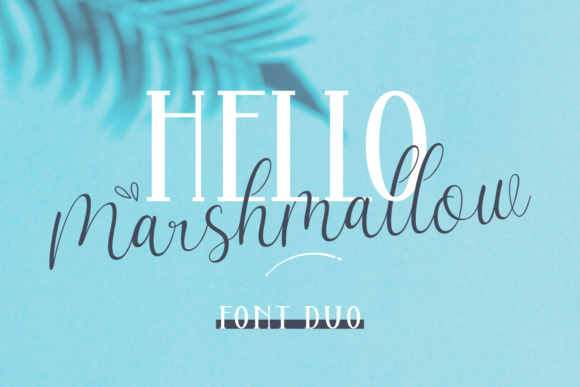 Hello Marsmallow Duo: A Sweet Script Font for Makers