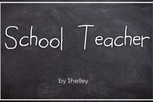 School Teacher: A Whimsical Font for Makers